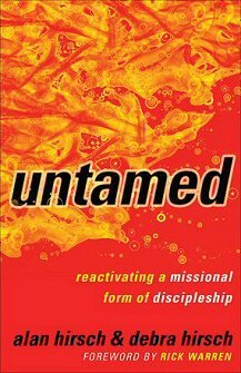 Untamed: Reactivating a Missional Form of Discipleship