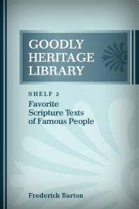 Favorite Scripture Texts of Famous People