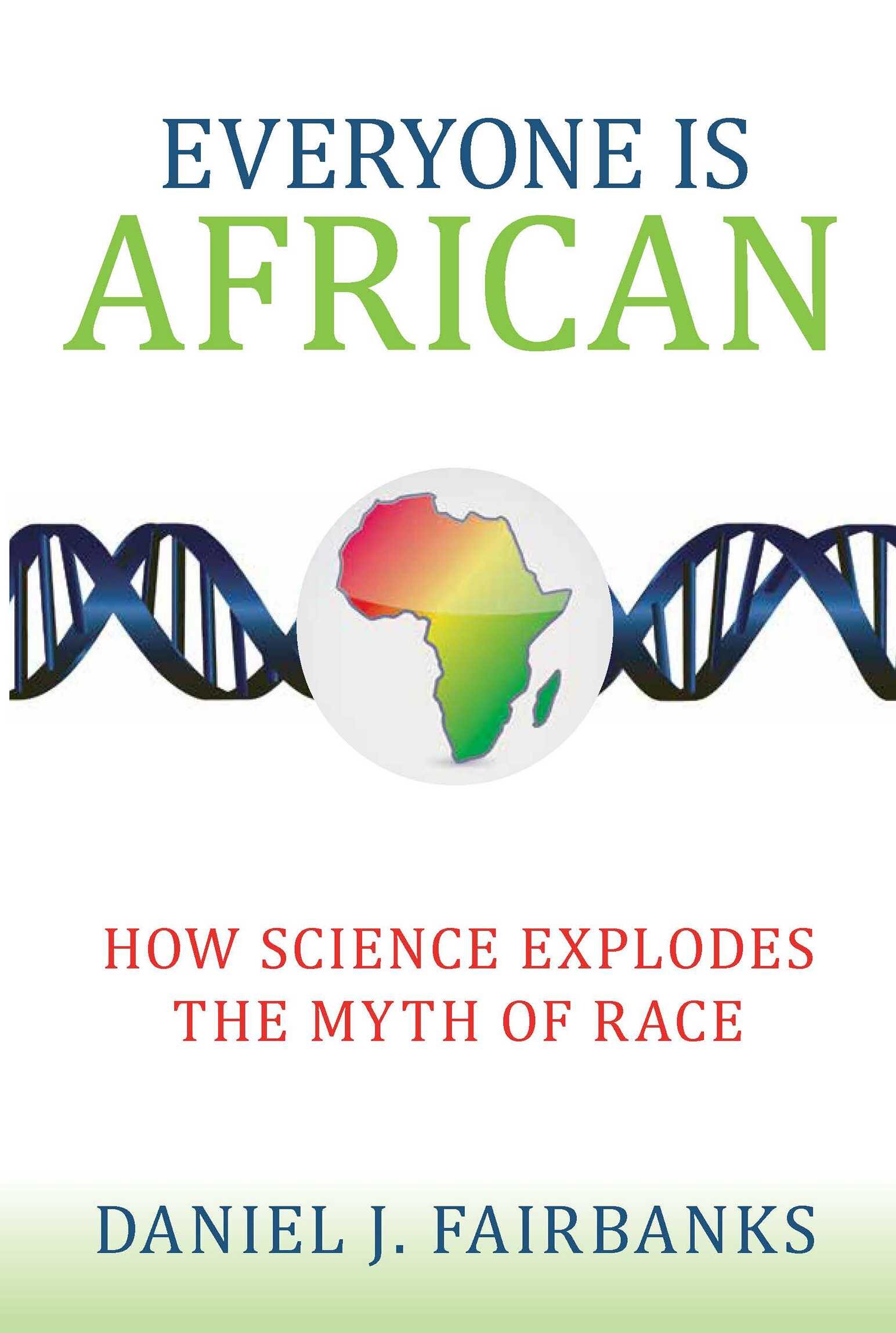 everyone-is-african-how-science-explodes-the-myth-of-race-logos