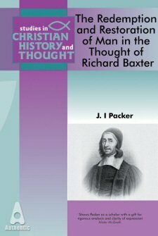 Redemption and Restoration of Man in the Thought of Richard Baxter