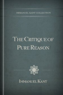 The Critique of Pure Reason