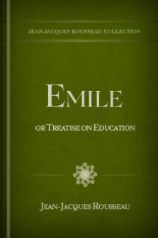 Émile, or Treatise on Education