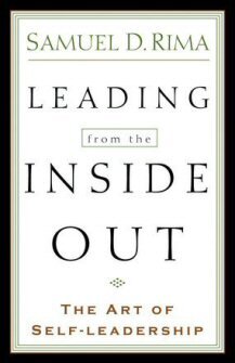 Leading from the Inside Out: The Art of Self-Leadership