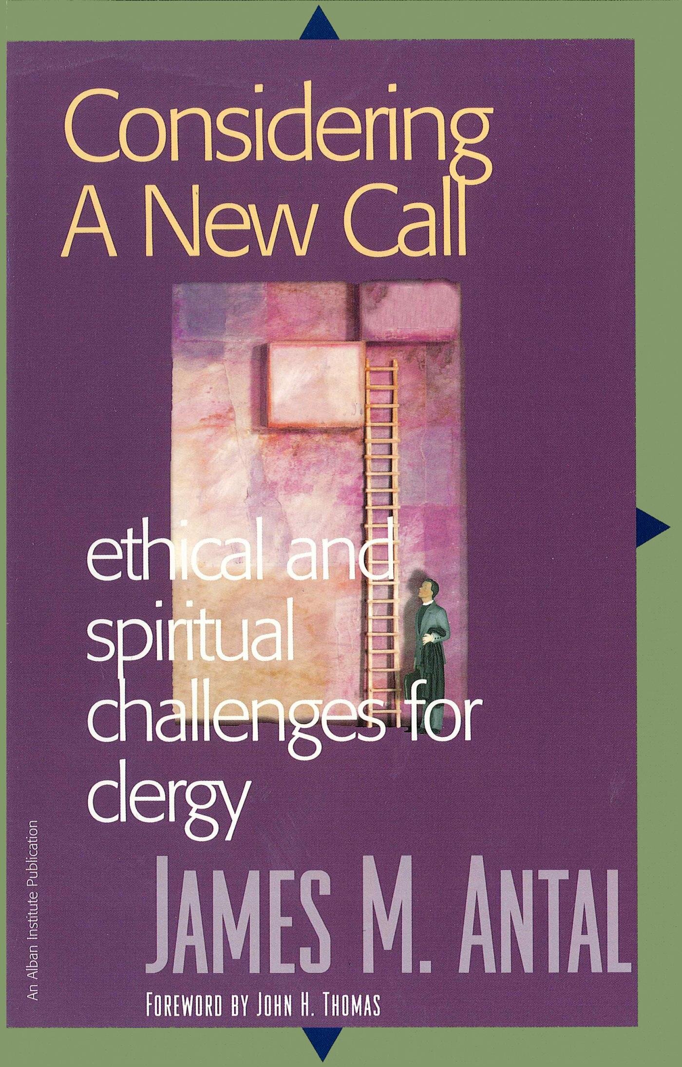 considering-a-new-call-ethical-and-spiritual-challenges-for-clergy-logos-bible-software