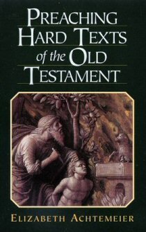 Preaching Hard Texts of the Old Testament