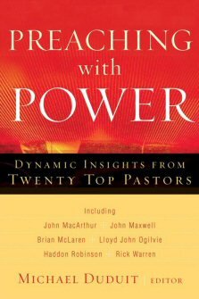 Preaching with Power: Dynamic Insights from Twenty Top Pastors