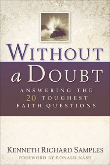 Without a Doubt: Answering the 20 Toughest Faith Questions