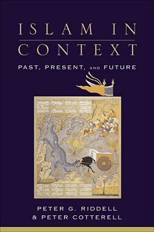 Islam in Context: Past, Present, and Future
