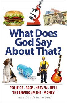 What Does God Say about That?