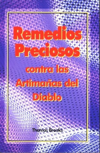 Remedios preciosos: contra las artimañas del diablo
