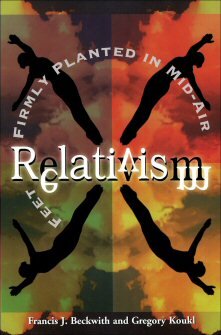Relativism: Feet Firmly Planted in Mid-Air