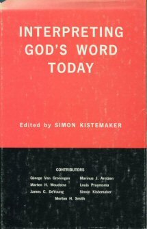 Interpreting God’s Word Today