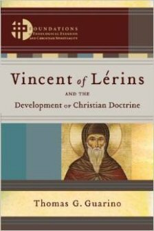 Vincent of Lérins and the Development of Christian Doctrine