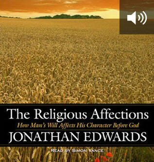 The Religious Affections (audio)