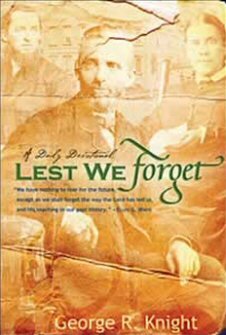 Lest We Forget: Daily Devotionals