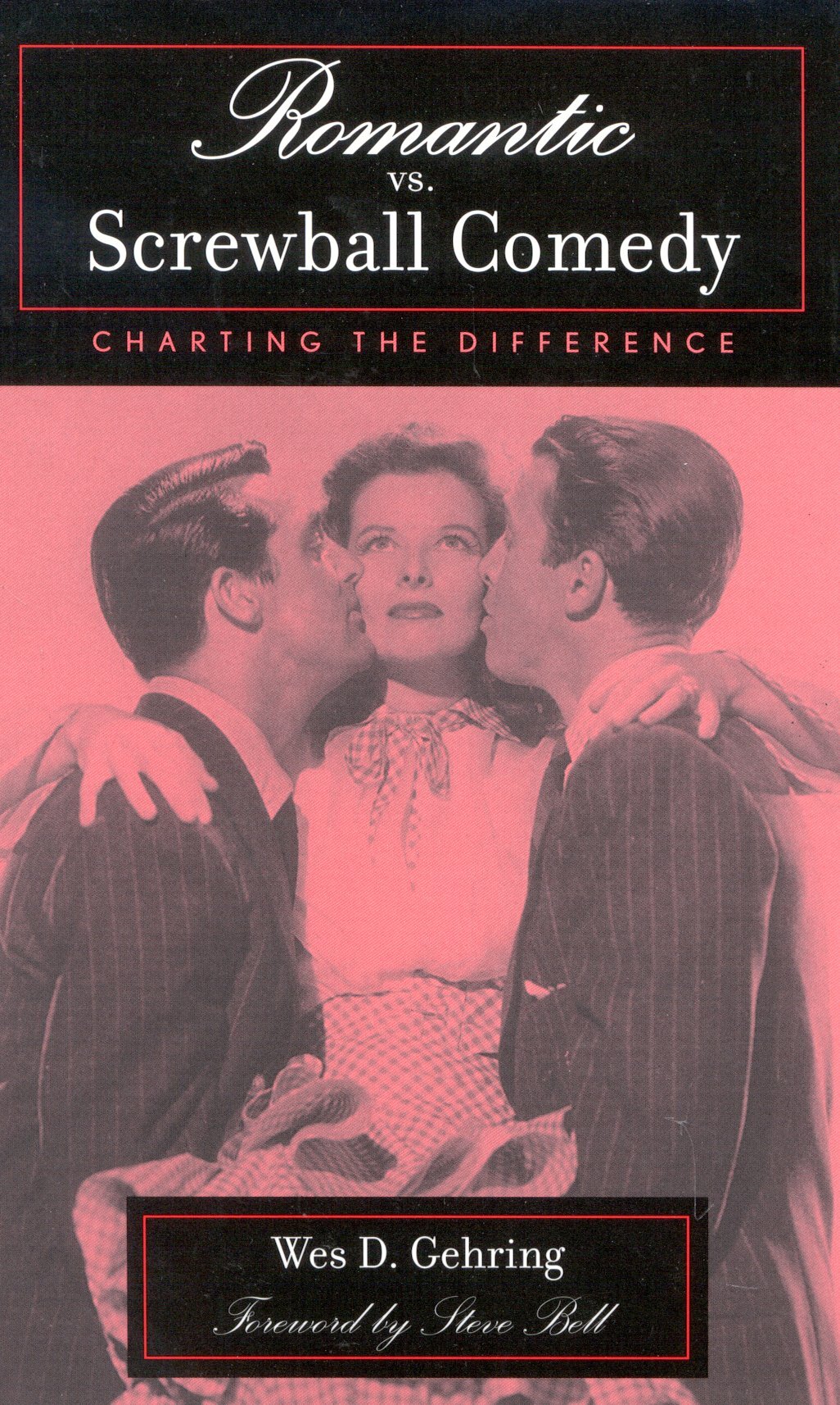 Romantic vs. Screwball Comedy Charting the Difference Logos Bible