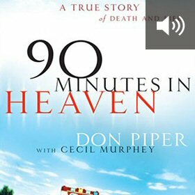 90 Minutes in Heaven: A True Story of Death by Piper, Don