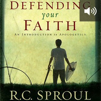 Defending Your Faith: An Introduction to Apologetics (audio)