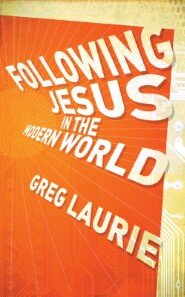 Following Jesus in the Modern World