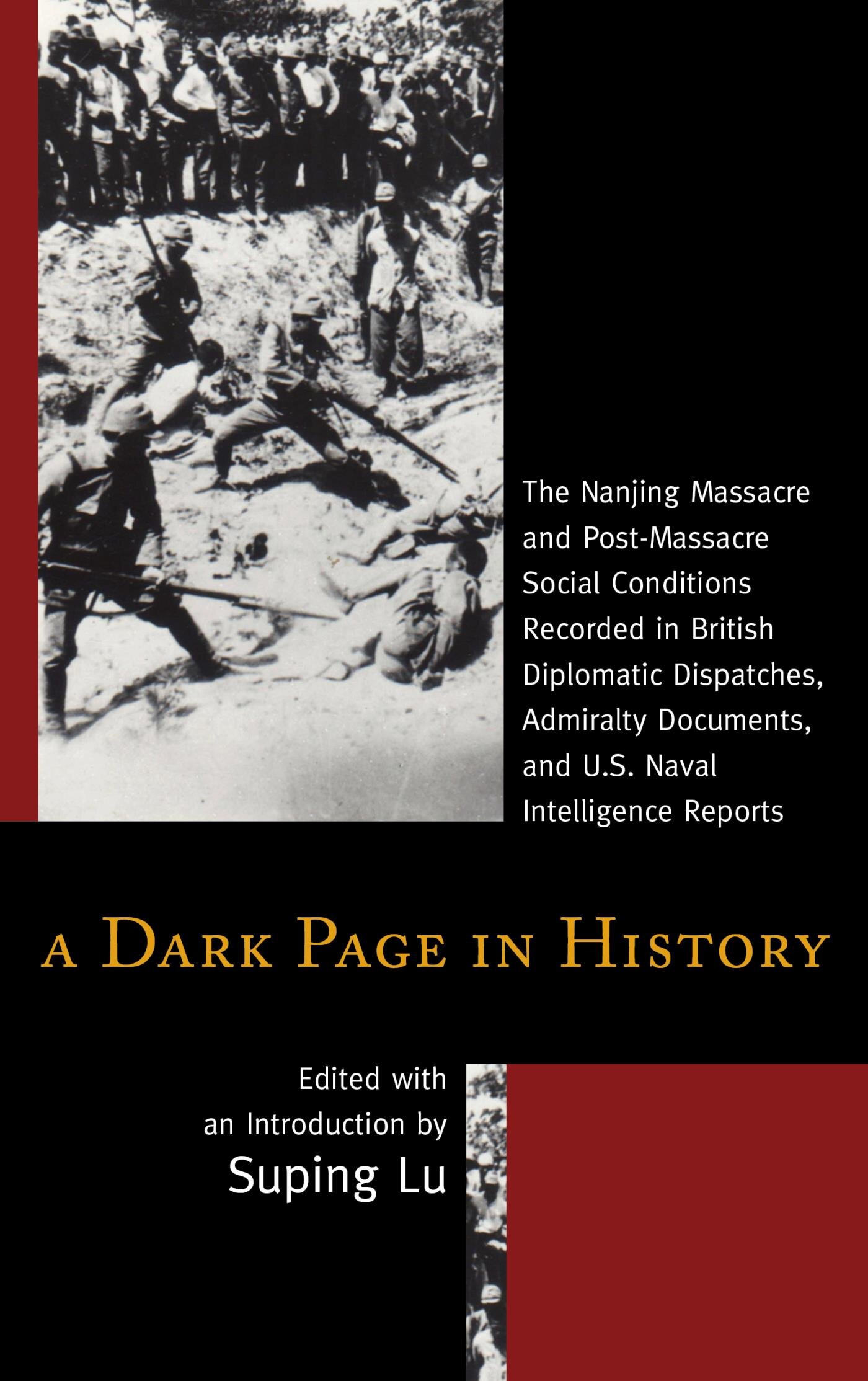 A Dark Page in History: The Nanjing Massacre and Post-Massacre Social 