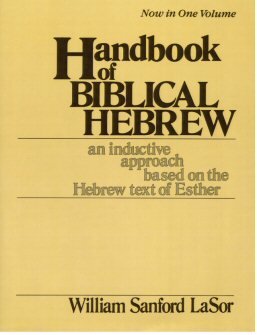 Handbook of Biblical Hebrew: An Inductive Approach Based on the Hebrew Text of Esther