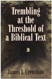 Trembling at the Threshold of a Biblical Text