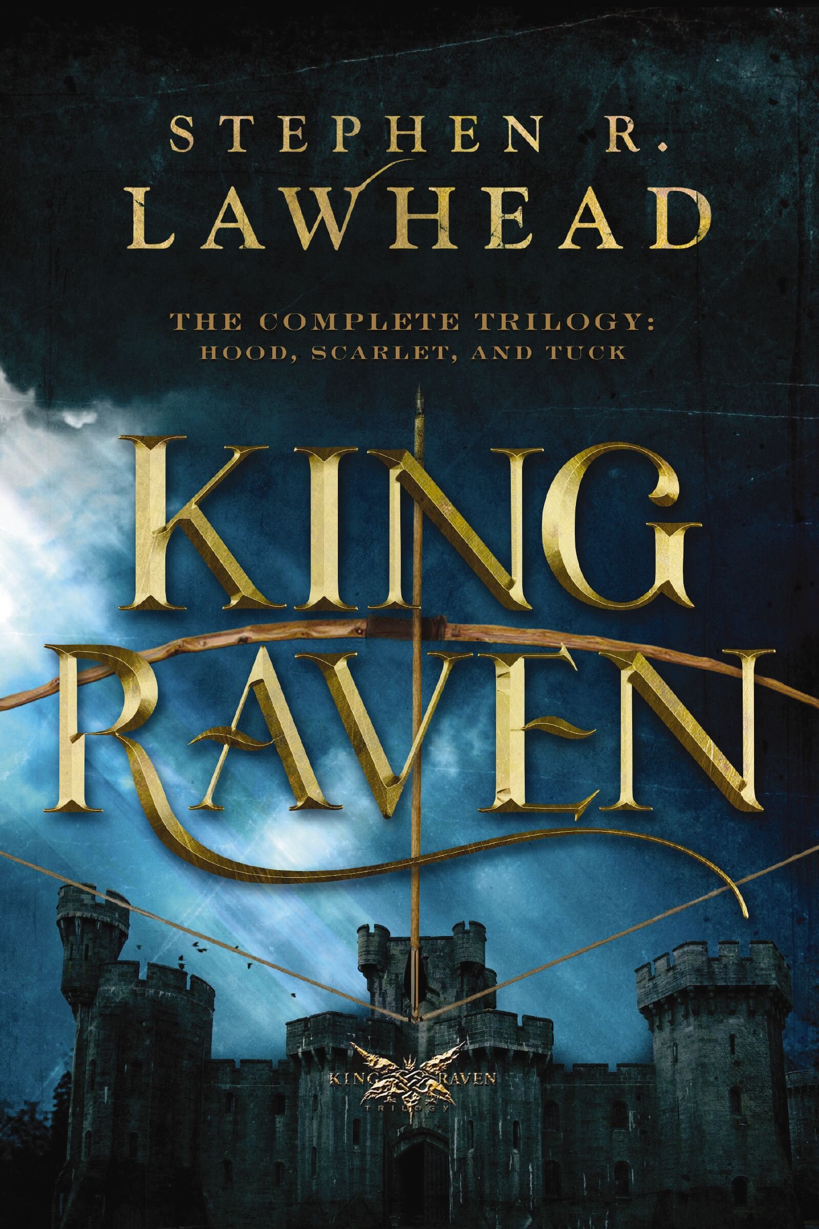 King Raven: Includes Hood, Scarlet, and Tuck