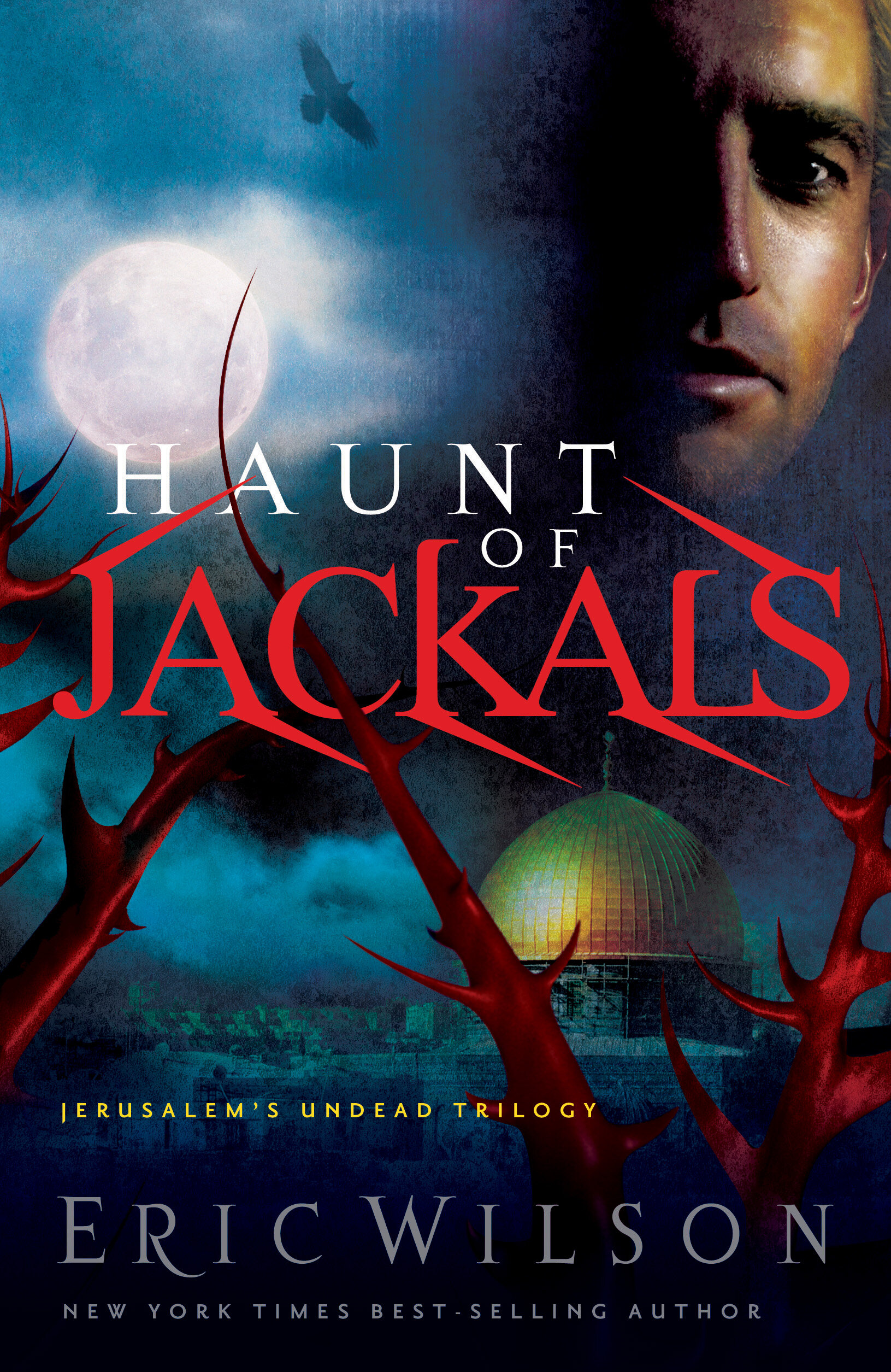 Haunt of Jackals: Jerusalem's Undead Trilogy
