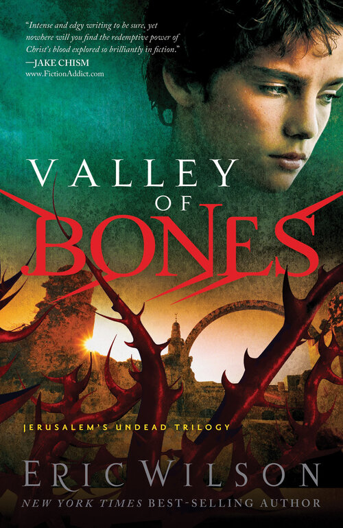 Valley of Bones: Jerusalem's Undead Trilogy