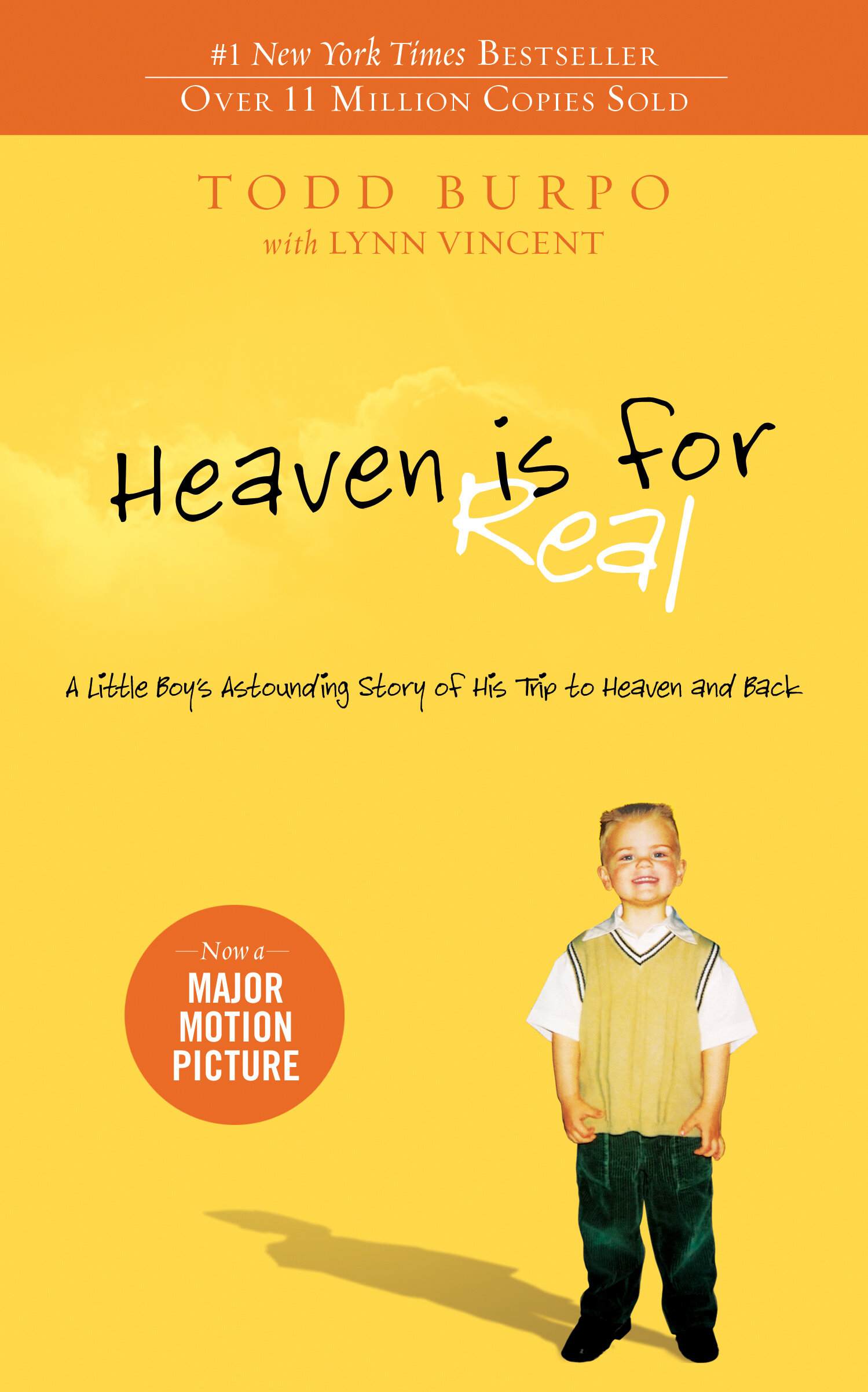 a Heaven is for Real Deluxe Edition: A Little Boy's Astounding Story of His Trip to Heaven and Back