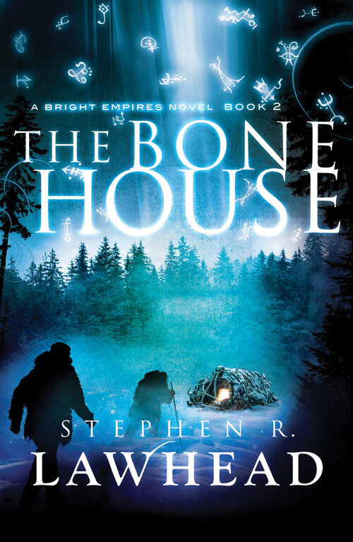 The Bone House: Bright Empires