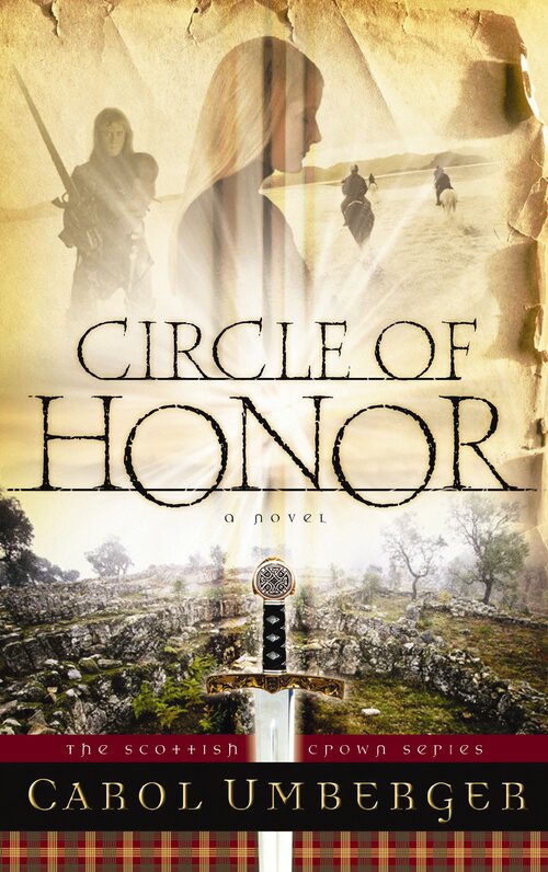 Circle of Honor: Scottish Crown Series