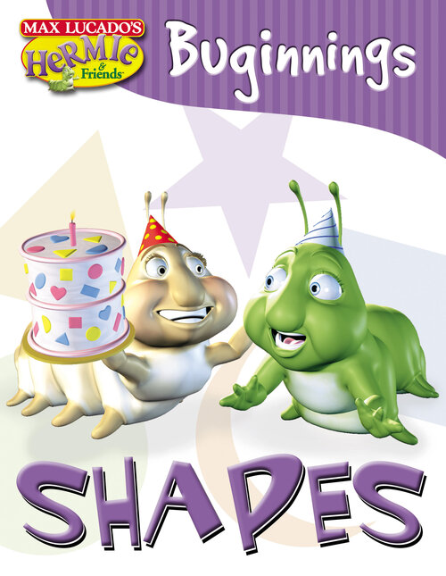 Shapes: Max Lucado's Hermie & Friends