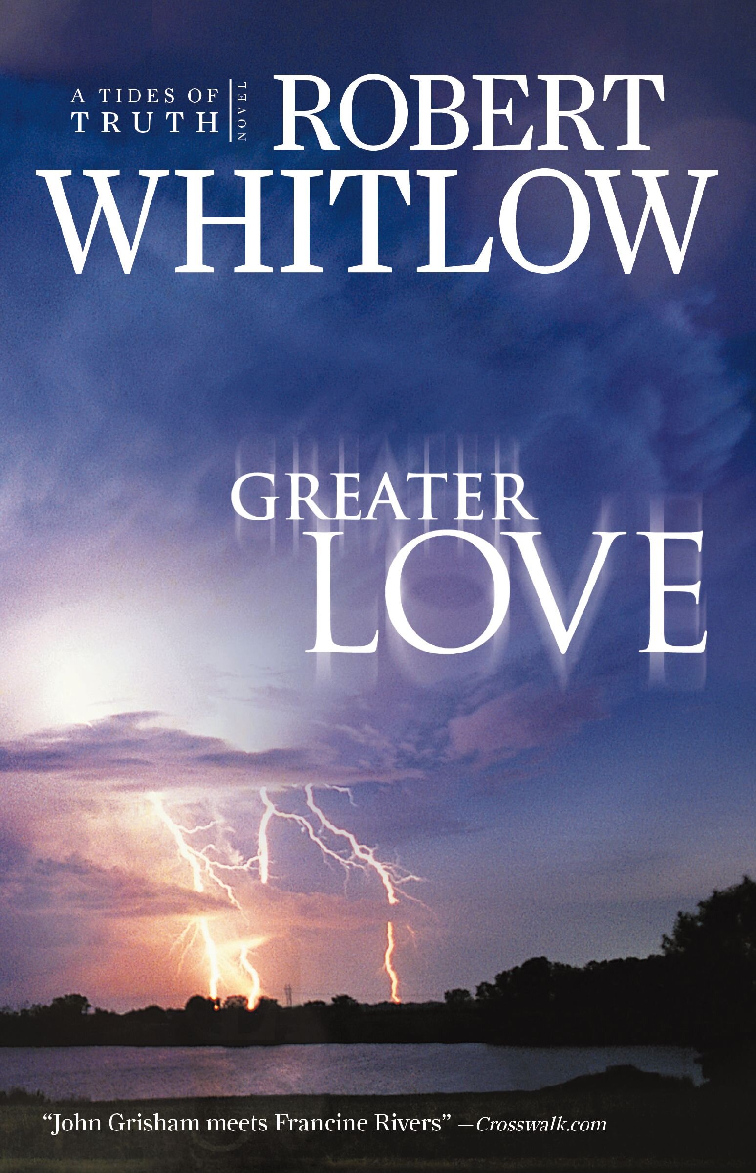 Greater Love: Tides of Truth