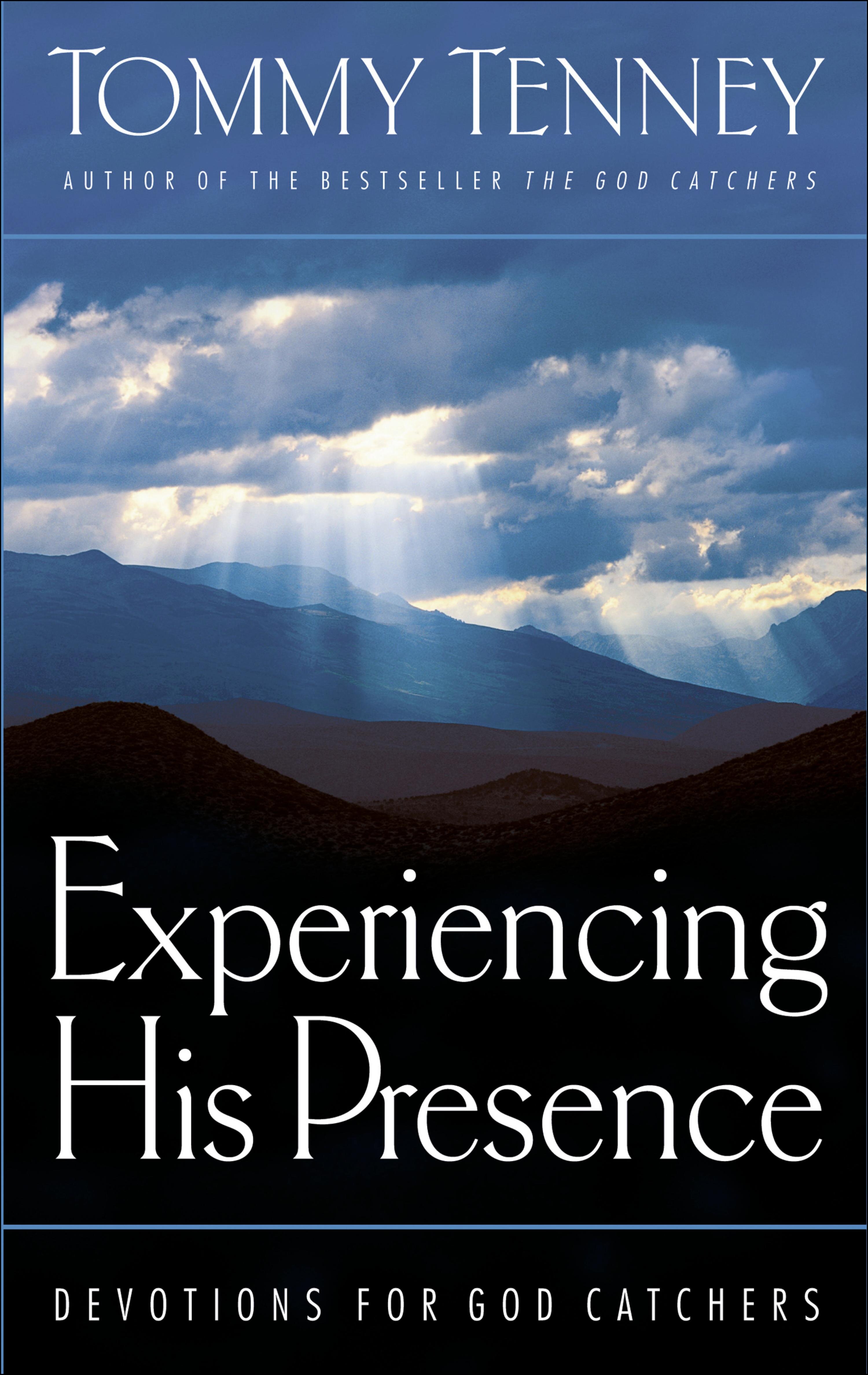 Experiencing His Presence: Devotions for God Catchers