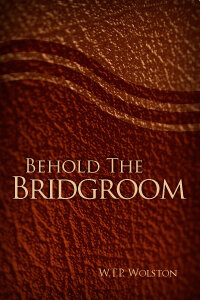 Behold the Bridegroom