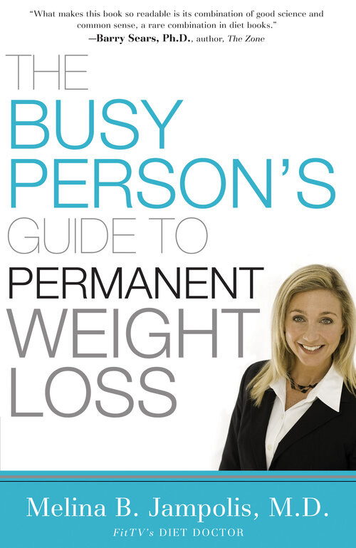 The Busy Person's Guide to Permanent Weight Loss