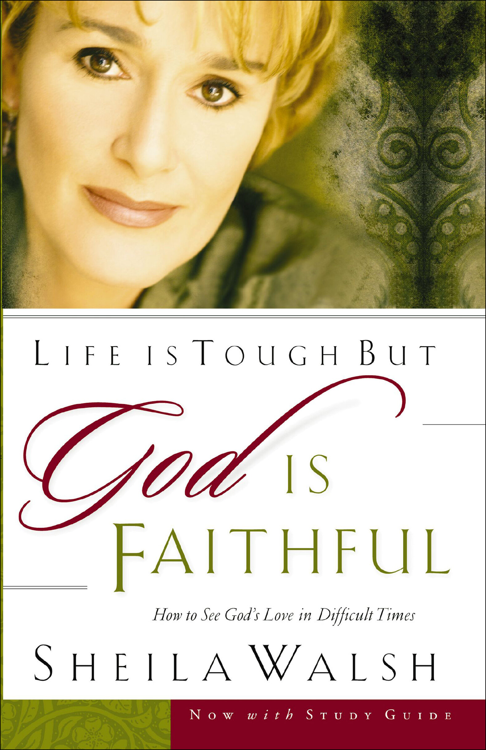 life-is-tough-but-god-is-faithful-how-to-see-god-s-love-in-difficult