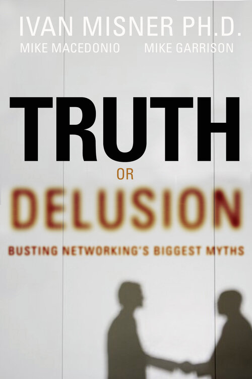 Truth or Delusion? Busting Networking's Biggest Myths