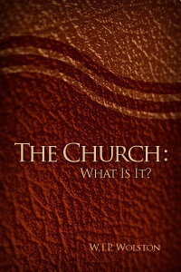 The Church: What Is It?