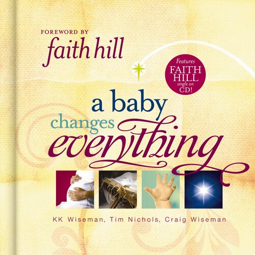 A Baby Changes Everything: Includes CD single by Faith Hill