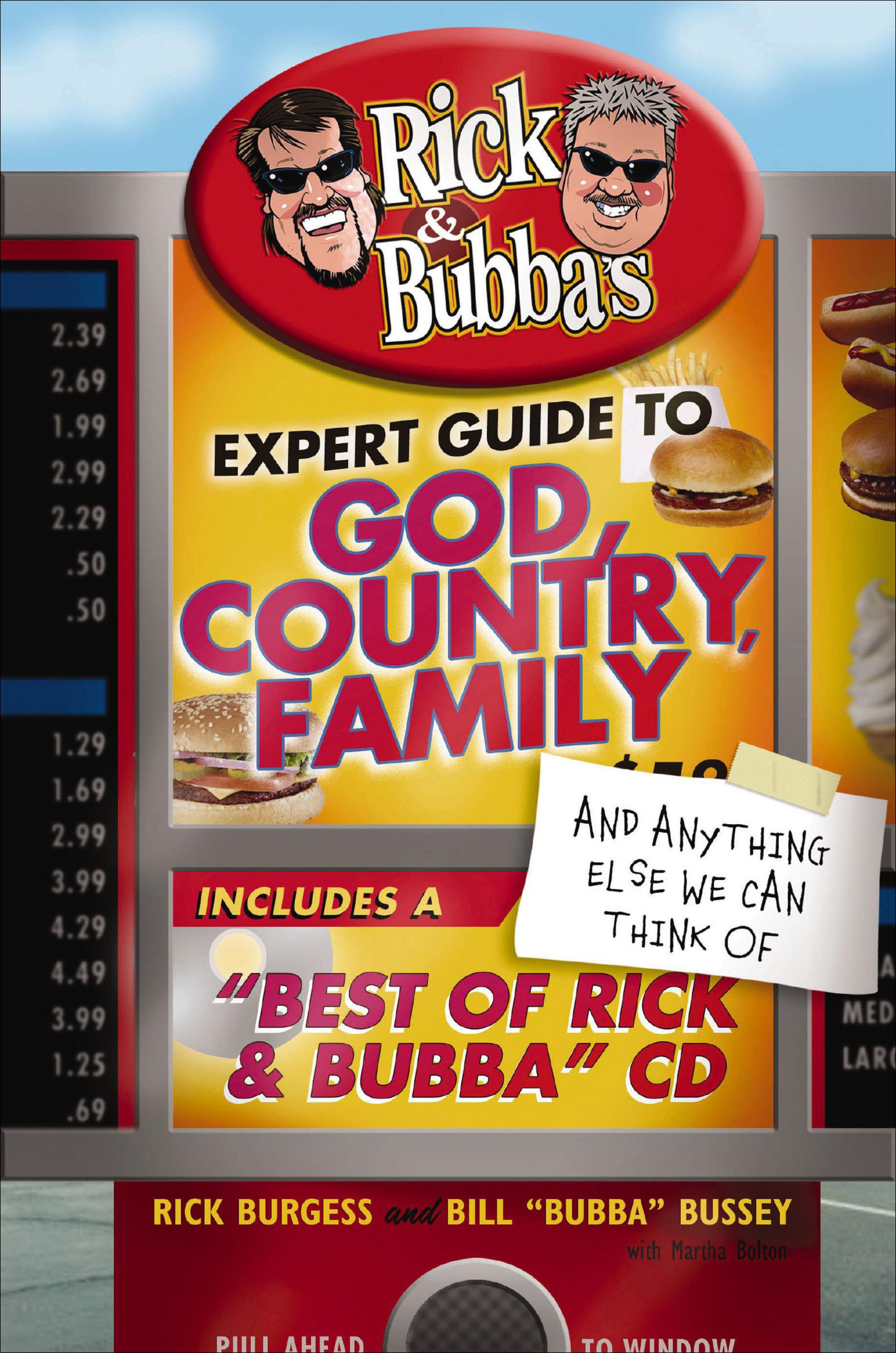 Rick and Bubba's Expert Guide to God, Country, Family, and Anything Else We Can Think Of