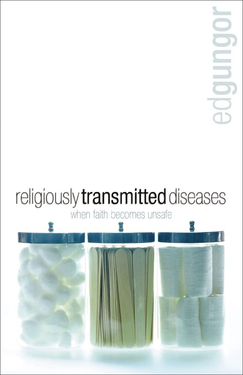 Religiously Transmitted Diseases: Finding A Cure When Faith Doesn't Feel Right