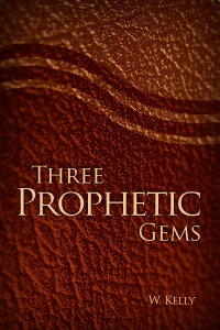 Three Prophetic Gems
