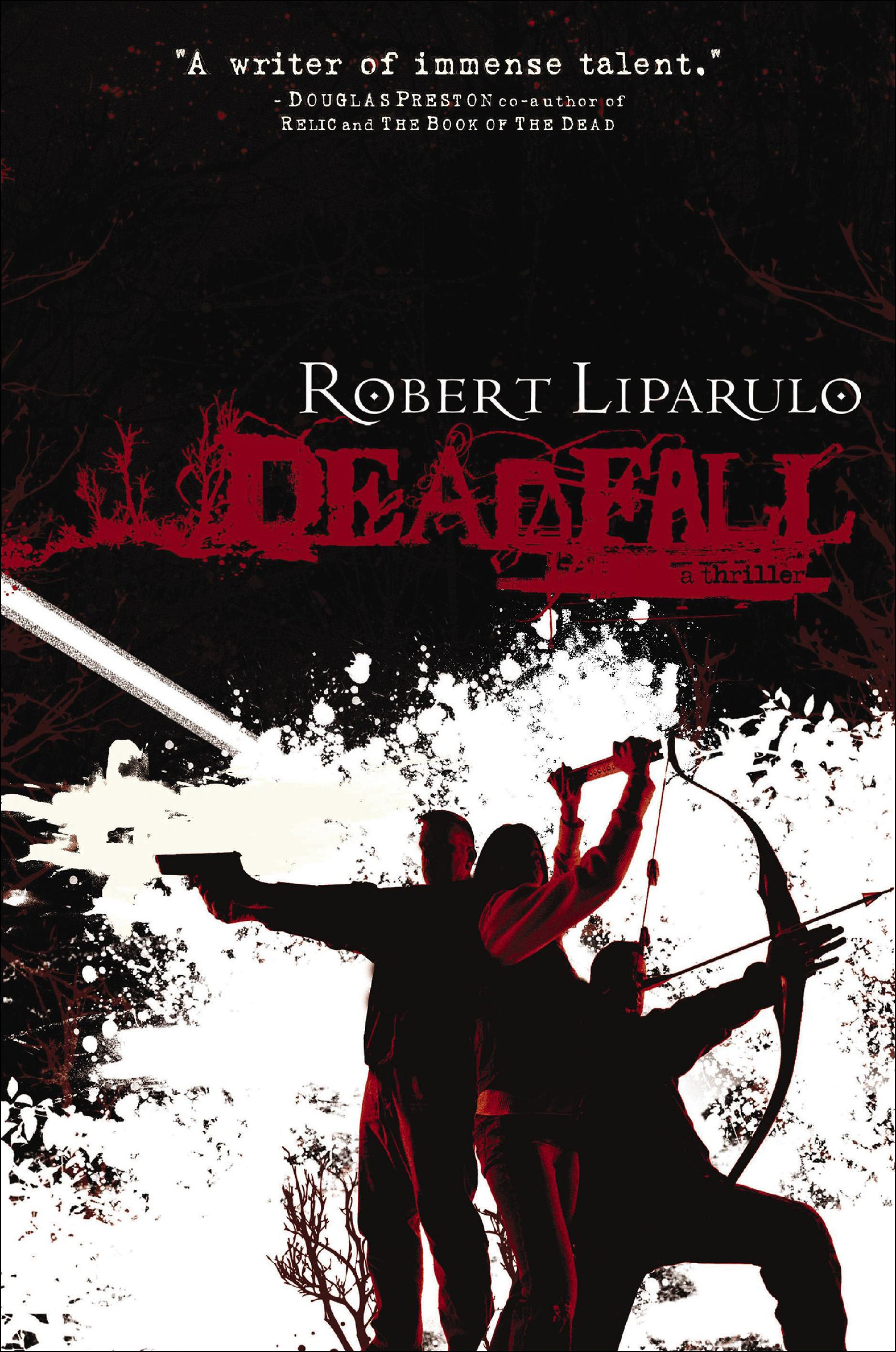 Deadfall: A Thriller