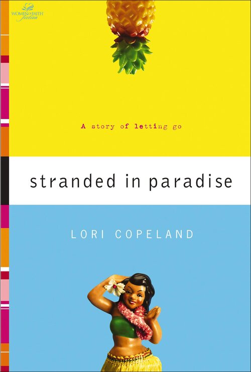 Stranded in Paradise: A Story of Letting Go