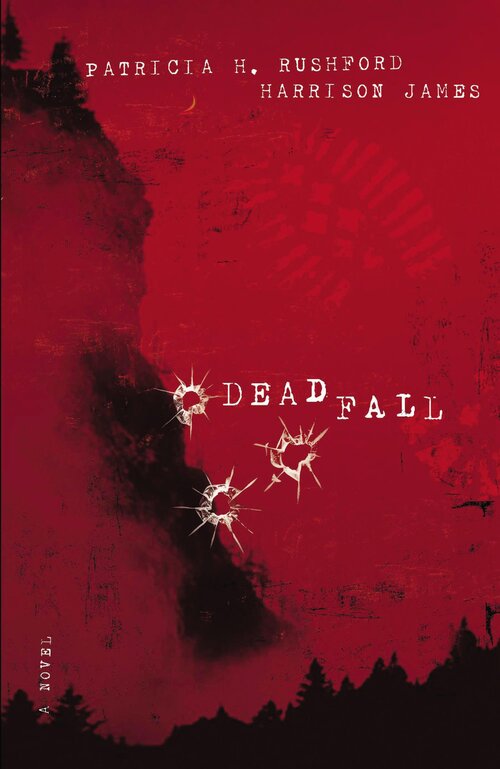 Deadfall: A Novel