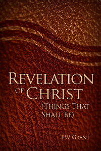 Revelation of Christ: Things That Shall Be