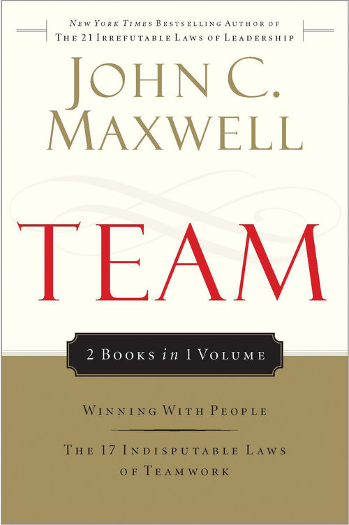 Team Maxwell 2in1: Winning With People/17 Indisputable Laws