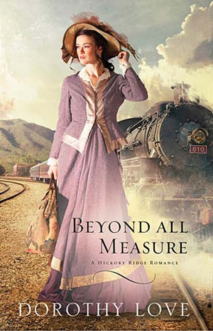 Beyond All Measure: Historical Romance with a Gorgeous Smoky Mountain Backdrop